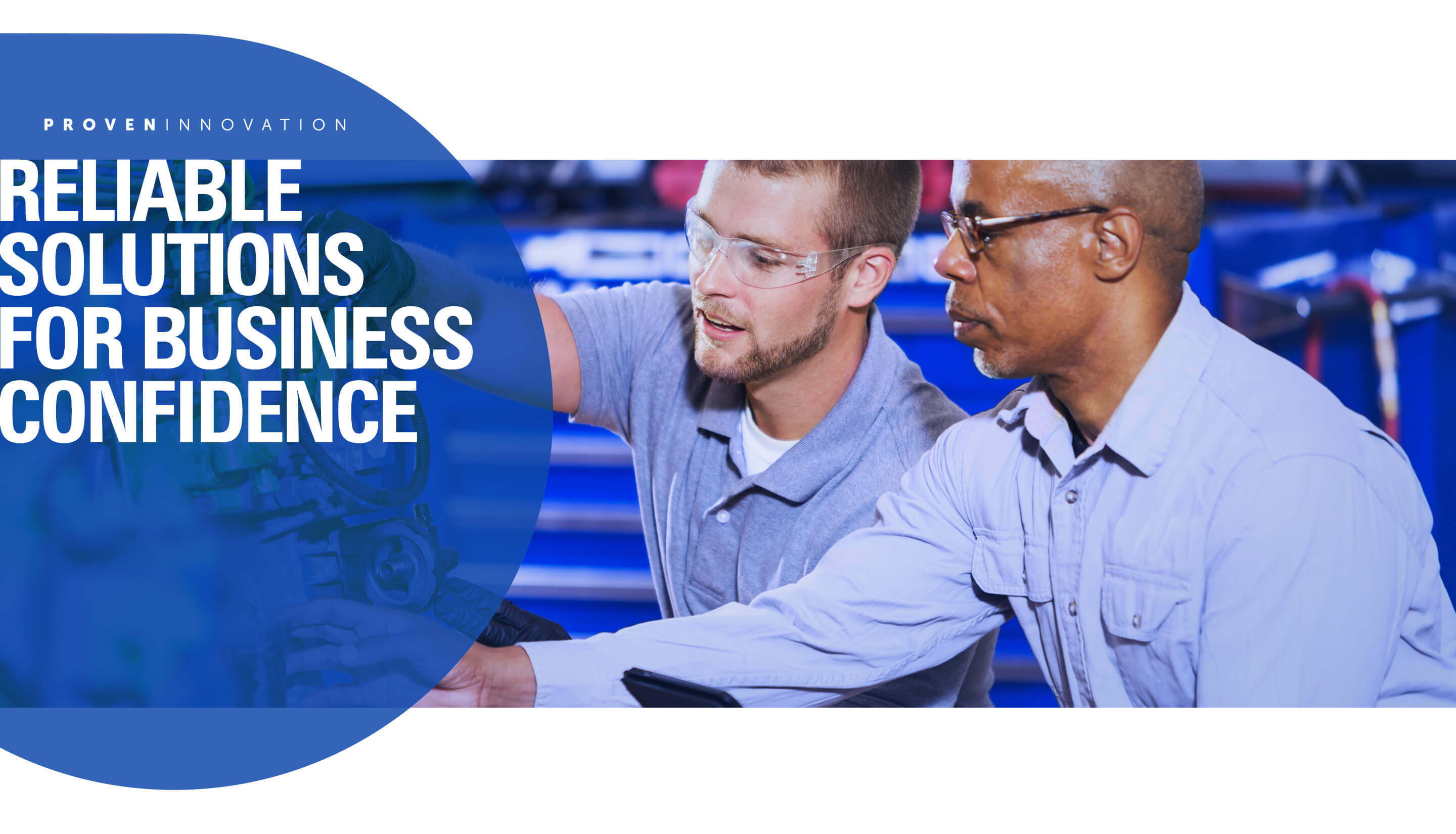 Reliable Solutions for Business Confidence